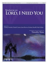 Nocturne on Lord I Need You piano sheet music cover